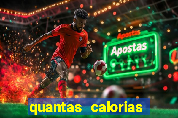 quantas calorias tem um xeque mate